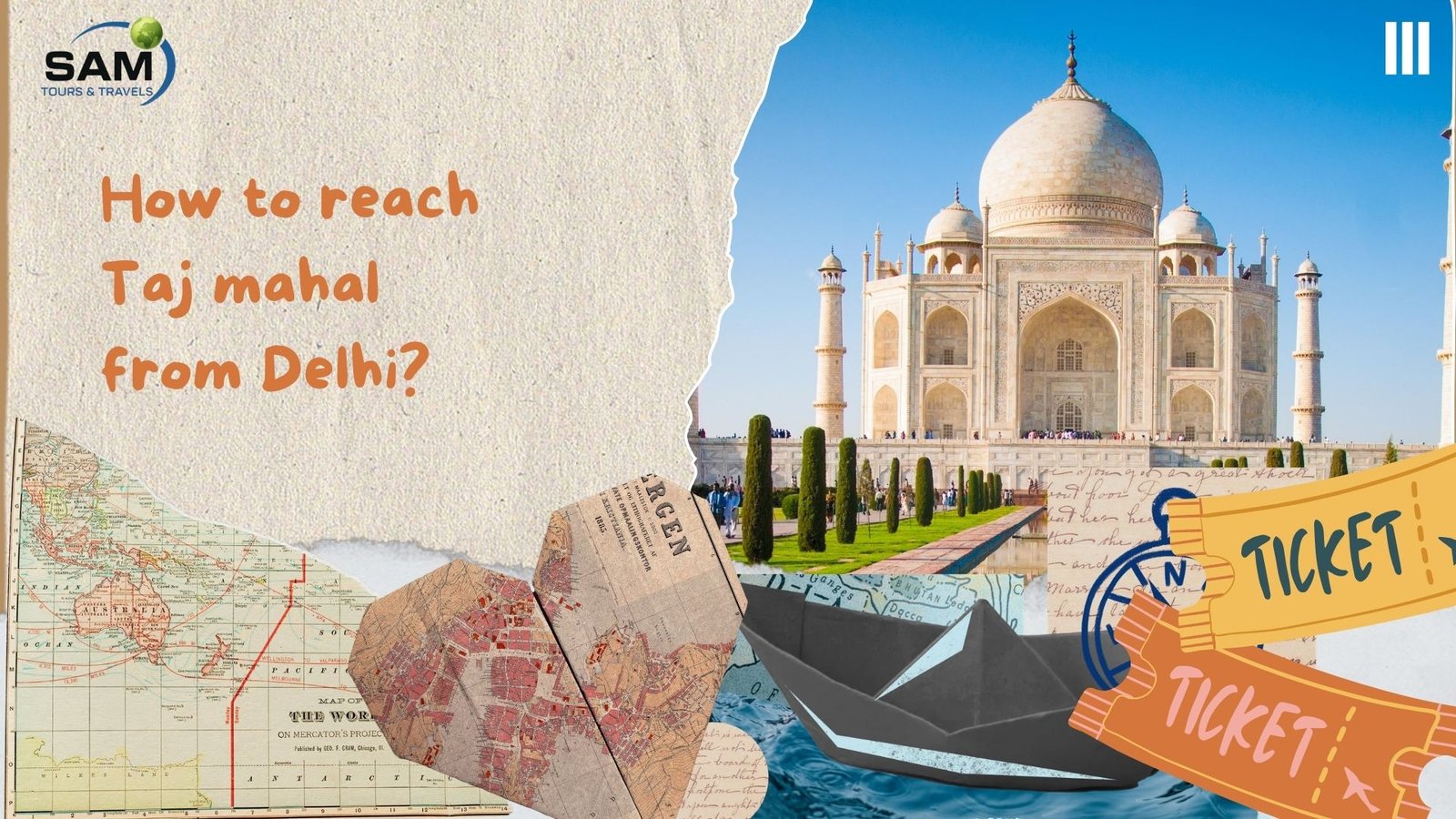 How to Reach Taj Mahal From Delhi