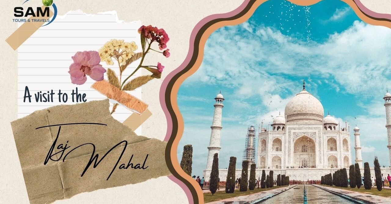 The Perfect Time to Visit the Taj Mahal: A Complete Travel Guide