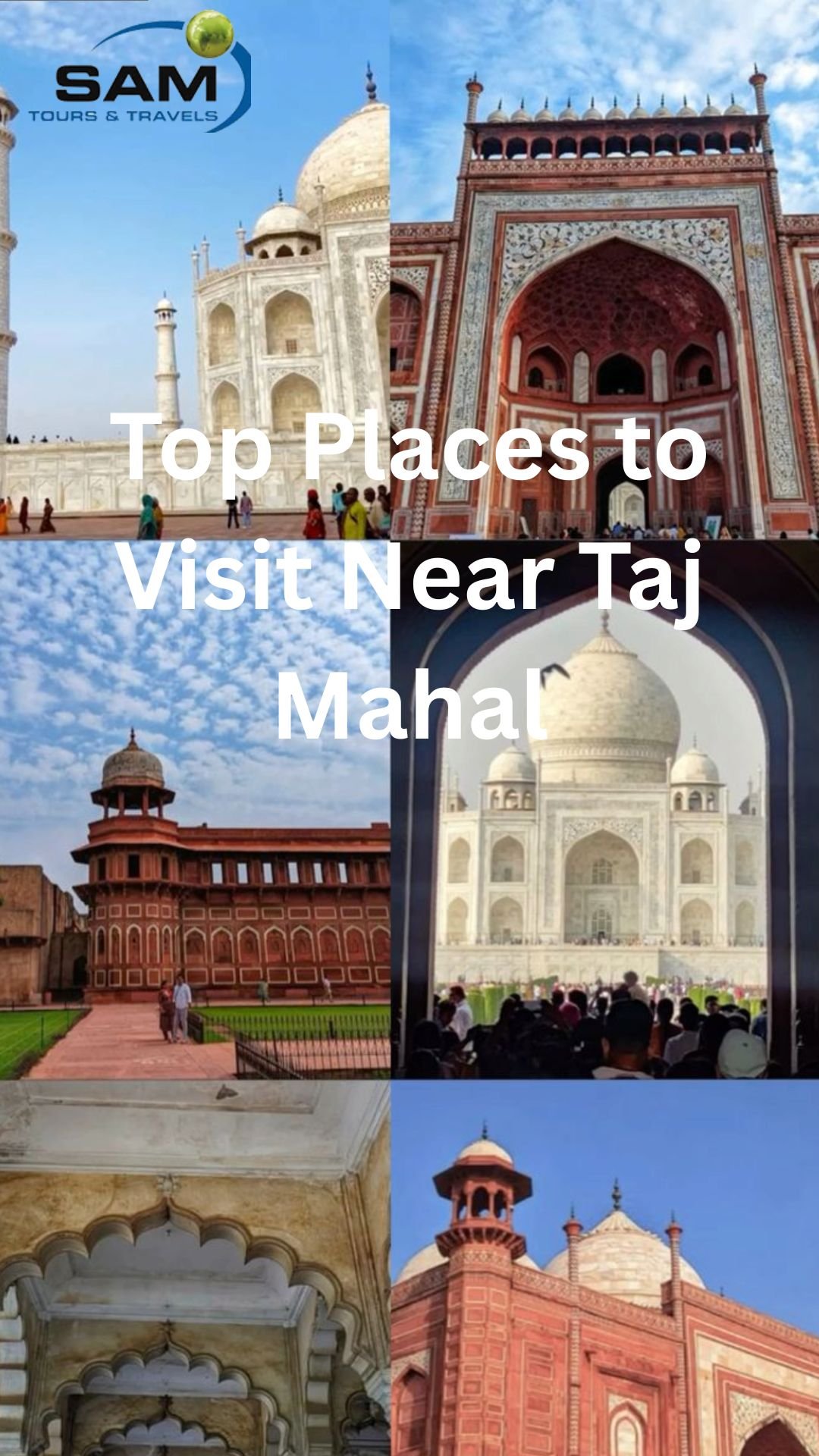 Top Places to Visit Near Taj Mahal